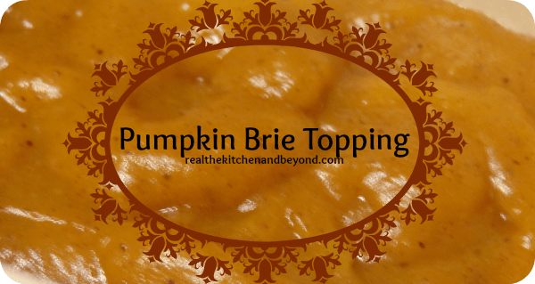 Celebrate fall with this rich and creamy Pumpkin Brie. Use as a topping or a dip. #fallrecipe #pumpkin #dessert