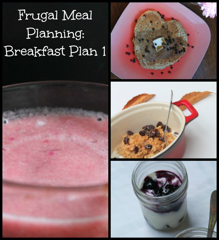 Frugal Meal Planning Breakfast Plan 1
